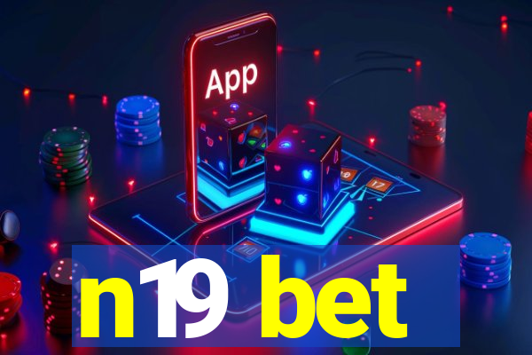 n19 bet